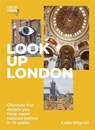 Look Up London - Katie Wignall - 9781529419429