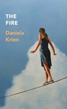 The Fire - Daniela Krien - 9781529421415