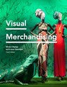 Visual Merchandising Fourth Edition - Tony Morgan - 9781529423181