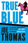 True Blue - Joe Thomas - 9781529423433