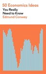 50 Economics Ideas You Really Need to Know - Edmund Conway - 9781529425130