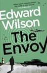 The Envoy - Edward Wilson - 9781529426106
