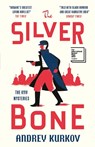 The Silver Bone - Andrey Kurkov - 9781529426519