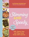 Slimming and Speedy - Latoyah Egerton - 9781529429541