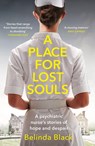 A Place for Lost Souls - Belinda Black - 9781529429688