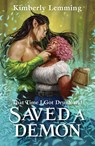 That Time I Got Drunk and Saved a Demon - Kimberly Lemming - 9781529431230