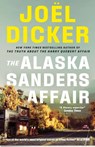 The Alaska Sanders Affair - Joel Dicker - 9781529433852