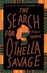 The Search for Othella Savage - Foday Mannah - 9781529437065
