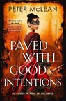 Paved with Good Intentions - Peter McLean - 9781529437195