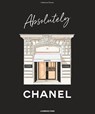 Absolutely Chanel - Catherine Ormen - 9781529438239
