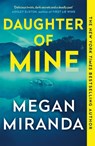 Daughter of Mine - Megan Miranda - 9781529438529