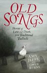 Old Songs - Amy Jeffs ; Gwen Burns - 9781529438765