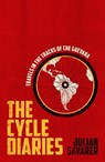 The Cycle Diaries - Julian Sayarer - 9781529439960