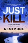 Just Kill - Remi Kone - 9781529441376
