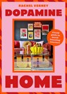 Dopamine Home - Rachel Verney - 9781529441895