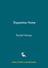 Dopamine Home - Rachel Verney - 9781529441901