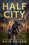 Half City - Kate Golden - 9781529443691
