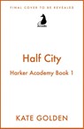 Half City - Kate Golden - 9781529443721