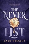The Never List - Jade Presley - 9781529445084