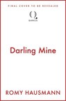 Darling Mine - Romy Hausmann - 9781529446739