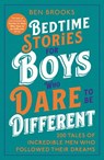 Bedtime Stories for Boys Who Dare to be Different - Ben Brooks - 9781529447552