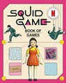 The Squid Game Book of Games - Netflix - 9781529448962