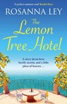 The Lemon Tree Hotel - Rosanna Ley - 9781529451269