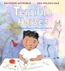 Terrible Horses - Raymond Antrobus - 9781529502787