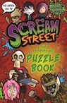 Scream Street: The Petrifying Puzzle Book -  - 9781529503814