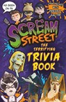 Scream Street: The Terrifying Trivia Book -  - 9781529503821
