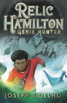 Relic Hamilton, Genie Hunter - Joseph Coelho - 9781529509595