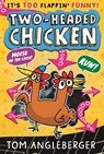 Two-Headed Chicken - Tom Angleberger - 9781529510522