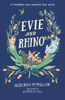 Evie and Rhino - Neridah McMullin - 9781529511154
