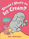 Should I Share My Ice Cream? - Mo Willems - 9781529512380