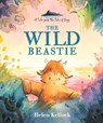 The Wild Beastie: A Tale from the Isle of Begg - Helen Kellock - 9781529512915