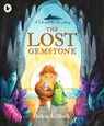 The Lost Gemstone: A Tale from the Isle of Begg - Helen Kellock - 9781529512922