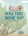 Will This Home Do? - Sophie Gilmore - 9781529514070