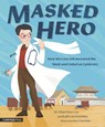 Masked Hero - Shan Woo Liu - 9781529515510