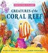 Protecting the Planet: Creatures of the Coral Reef - Martin Jenkins - 9781529516289
