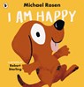 I Am Happy - Michael Rosen - 9781529516555