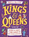 Kings and Queens: Alfred the Great to King Charles III and Everyone In-Between! - Marcia Williams - 9781529517095