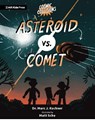 Cosmic Collisions: Asteroid vs. Comet - Marc J. Kuchner - 9781529518122