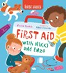 First Aid with Nikki and Enzo: First Skills - Vivian French - 9781529519488