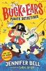 Buck & Ears Pirate Detectives - Jennifer Bell - 9781529519518