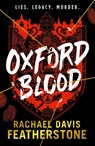 Oxford Blood - Rachael Davis-Featherstone - 9781529519846