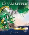 The Dream Keeper - Anna Walker - 9781529520682