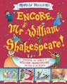 Encore, Mr William Shakespeare! - Marcia Williams - 9781529521139