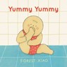 Yummy Yummy - Forest Xiao - 9781529521207