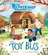 The Repair Shop Stories: The Toy Bus - Amy Sparkes - 9781529522556