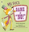 Mr Fox's Game of "No!" - David LaRochelle - 9781529522648